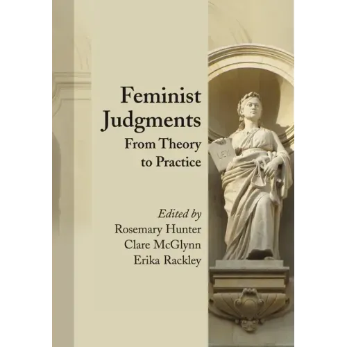 Feminist Judgments: From Theory to Practice