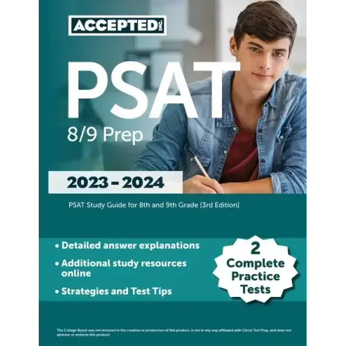 PSAT 8/9 Prep 2023-2024: 2 Complete Practice Tests, PSAT Study Guide for 8th and 9th Grade [3rd Edition]