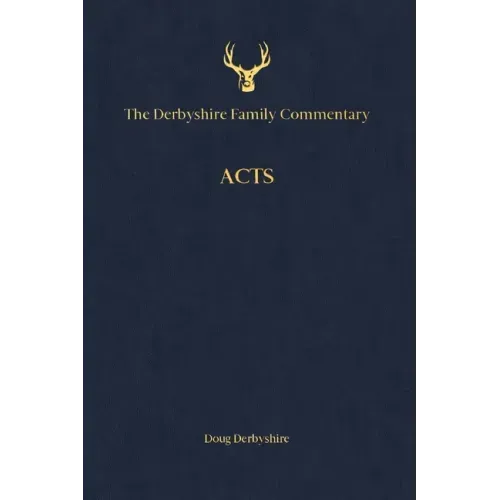 The Derbyshire Family Commentary Acts