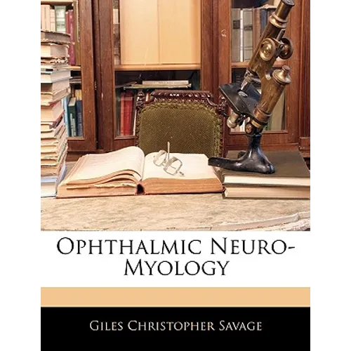 Ophthalmic Neuro-Myology