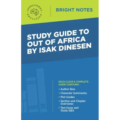 Study Guide to Out of Africa by Isak Dinesen
