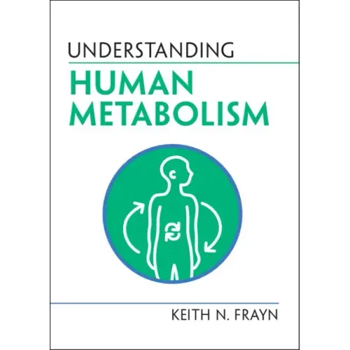 Understanding Human Metabolism