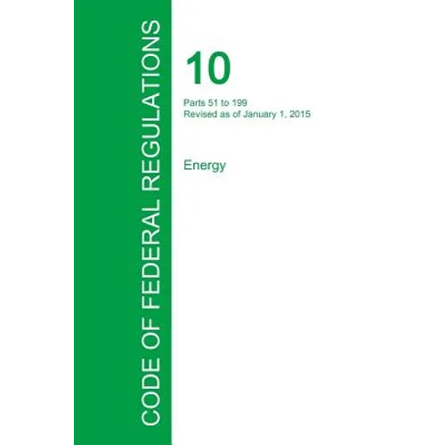 Code of Federal Regulations Title 10, Volume 2, January 1, 2015