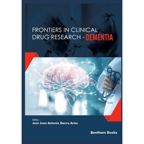 Frontiers in Clinical Drug Research-Dementia: Volume 2