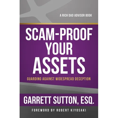 Scam-Proof Your Assets: Guarding Against Widespread Deception