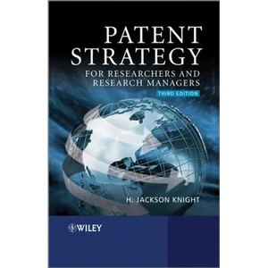 Patent Strategy: For Researchers and Research Managers - Paperback