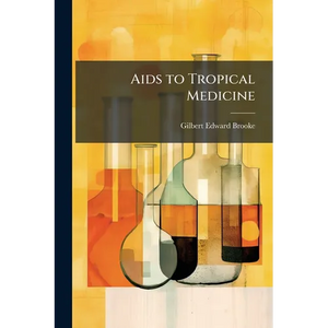 Aids to Tropical Medicine - Paperback