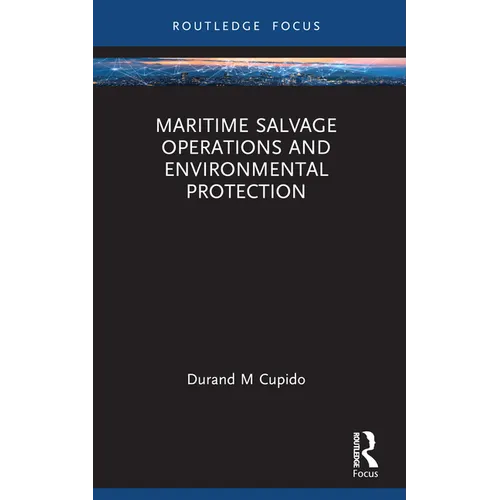 Maritime Salvage Operations and Environmental Protection