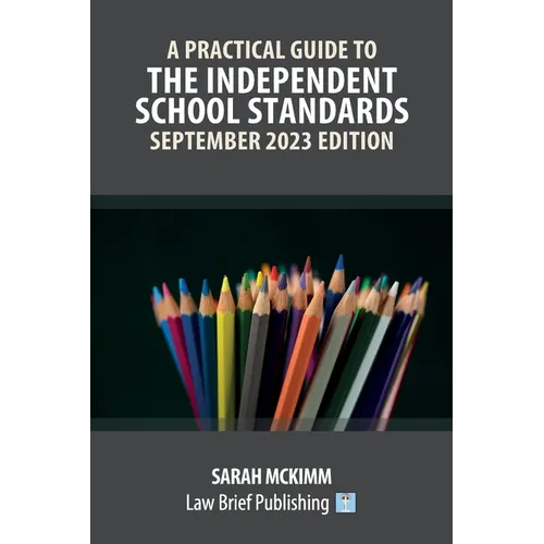 A Practical Guide to the Independent School Standards - September 2023 Edition