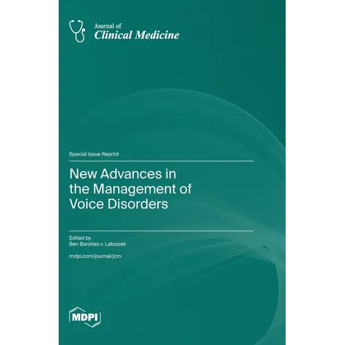 New Advances in the Management of Voice Disorders
