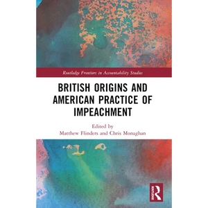British Origins and American Practice of Impeachment - Paperback