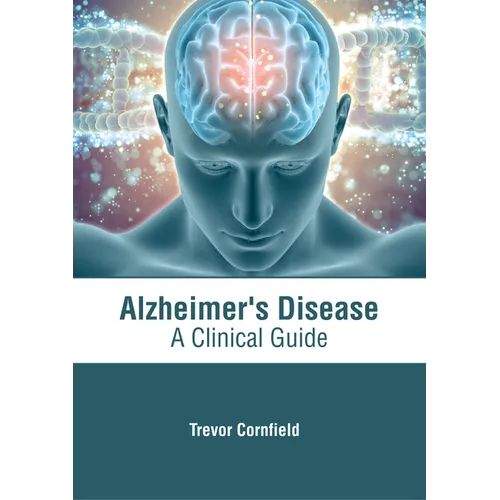 Alzheimer's Disease: A Clinical Guide