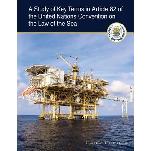 A Study of Key Terms in Article 82 of the United Nations Convention on the Law