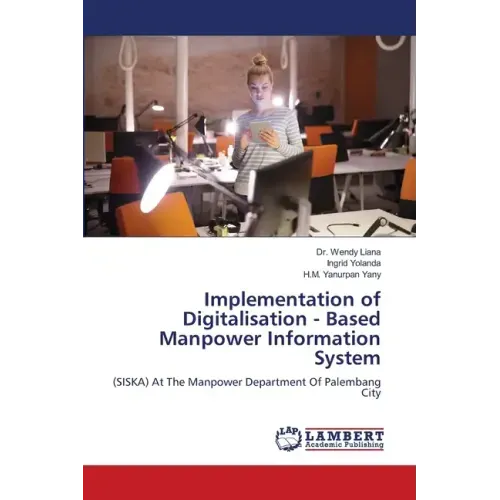 Implementation of Digitalisation - Based Manpower Information System
