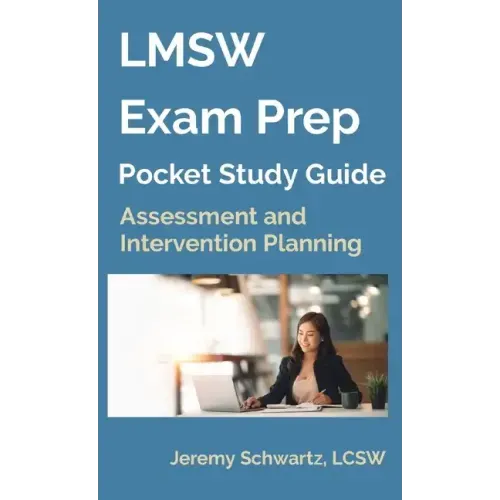 LMSW Exam Prep Pocket Study Guide: Assessment and Intervention Planning