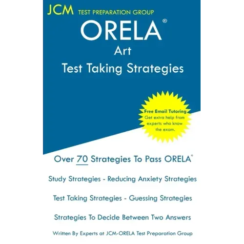 ORELA Art - Test Taking Strategies