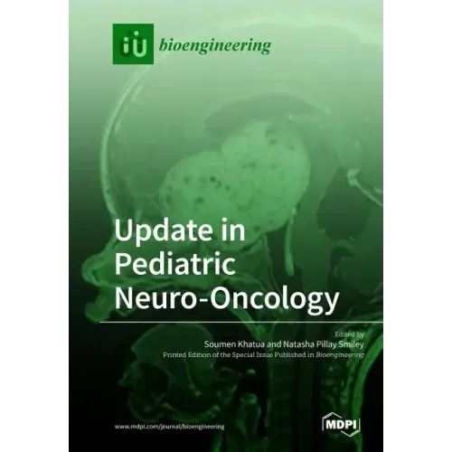 Update in Pediatric Neuro-Oncology