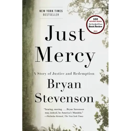 Just Mercy: A Story of Justice and Redemption