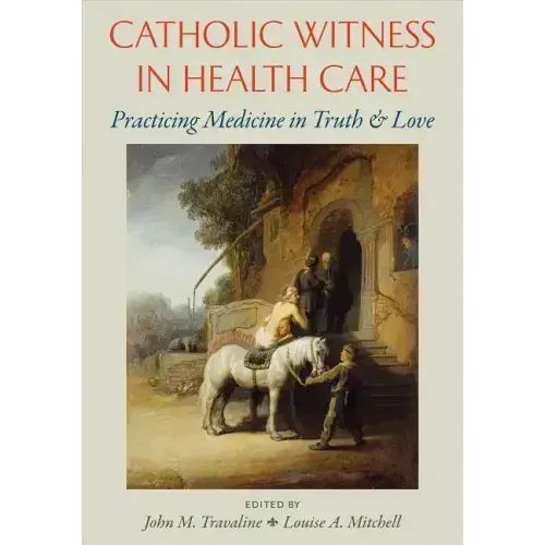 Catholic Witness in Healthcare