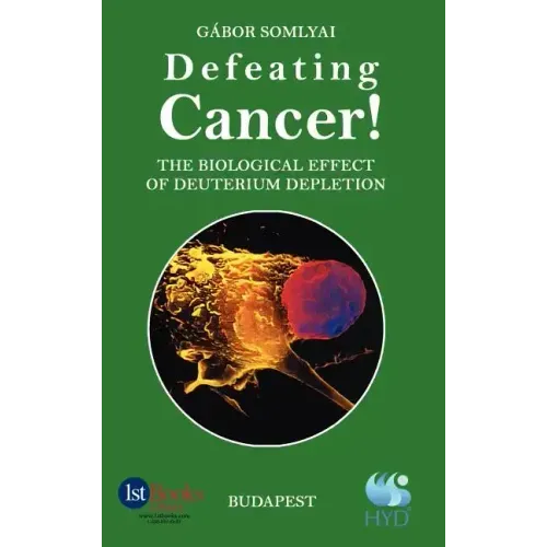 Defeating Cancer!: The Biological Effect of Deuterium Depletion