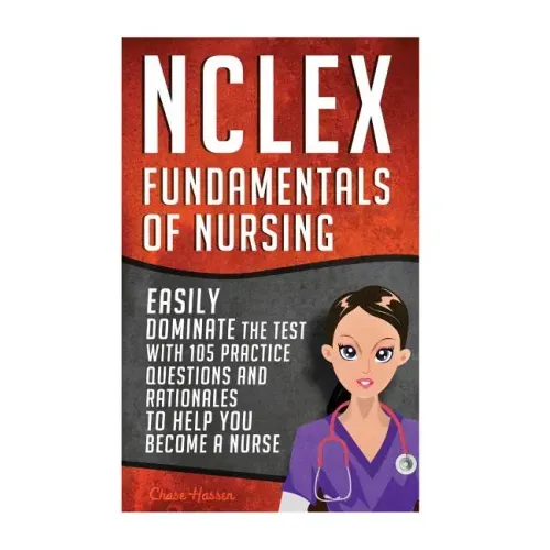 NCLEX: Fundamentals of Nursing