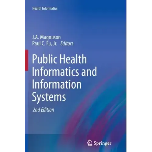 Public Health Informatics and Information Systems