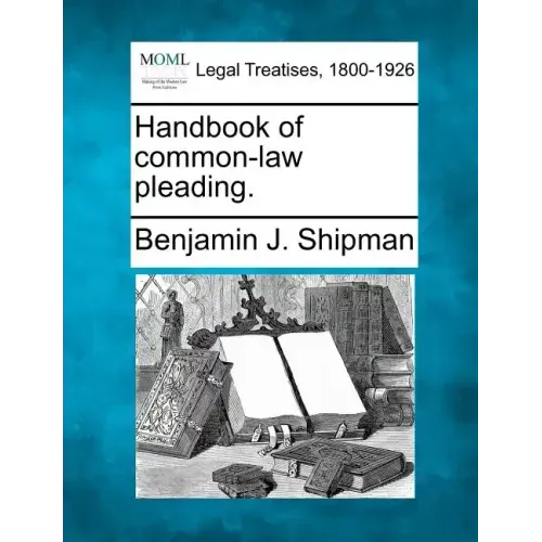 Handbook of common-law pleading.