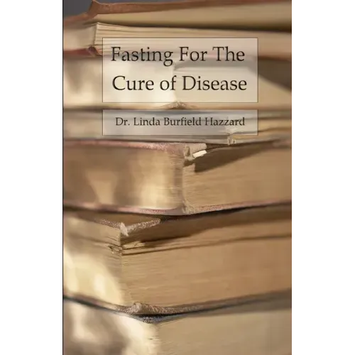 Fasting For The Cure of Disease
