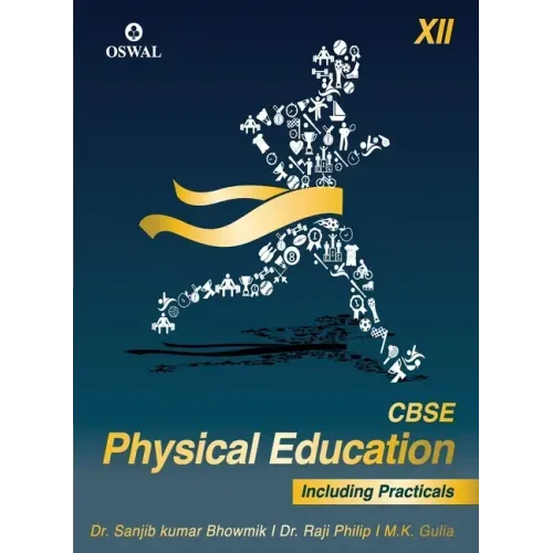 Physical Education (Incl. Practicals): Textbook for CBSE Class 12