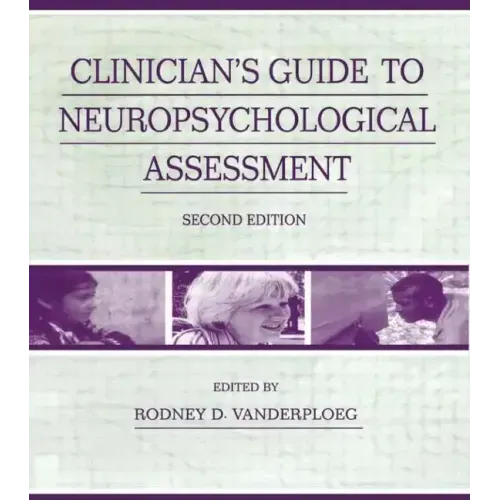 Clinician's Guide to Neuropsychological Assessment