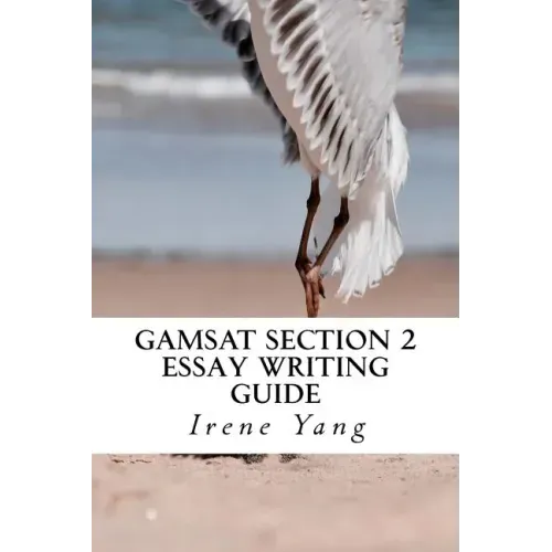 GAMSAT Section 2: Essay Writing Guide