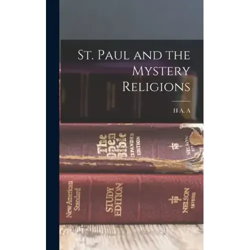 St. Paul and the Mystery Religions - Hardcover