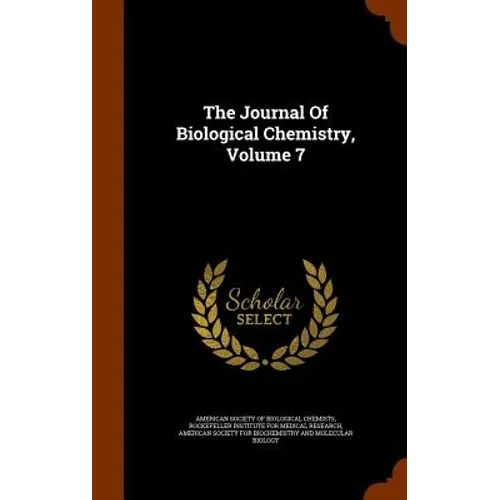 The Journal Of Biological Chemistry, Volume 7