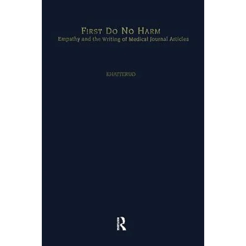 First Do No Harm: Empathy and the Writing of Medical Journal Articles