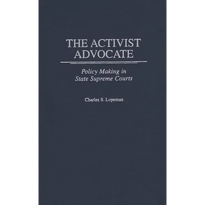John Andrew Frey: Policy Making in State Supreme Courts - Hardcover