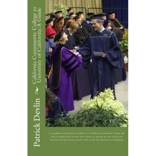 California Community College to University of California: A Guide