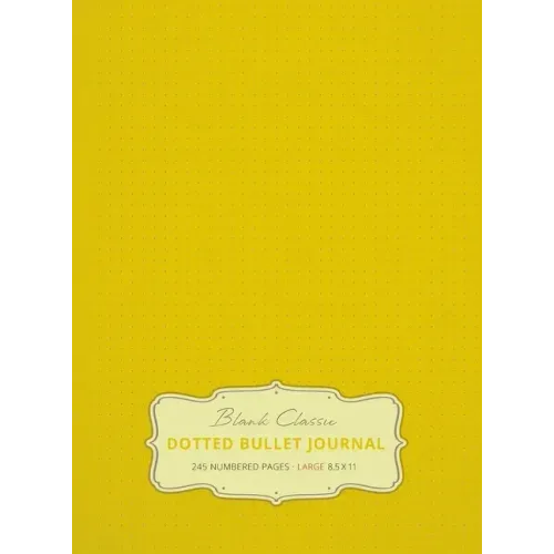 Large 8.5 x 11 Dotted Bullet Journal (Banana #5) Hardcover - 245 Numbered Pages