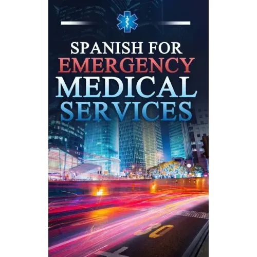 Spanish for Emergency Medical Services