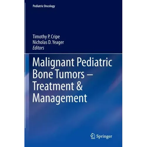 Malignant Pediatric Bone Tumors - Treatment & Management
