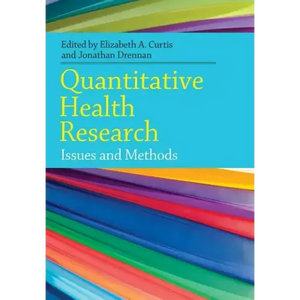 Quantitative Health Research: Issues and Methods - Paperback