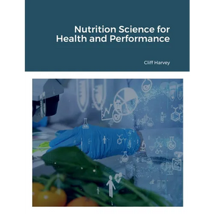 Foundations of Nutrition Science for Health and Performance - Paperback