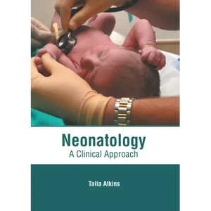 Neonatology: A Clinical Approach - Hardcover