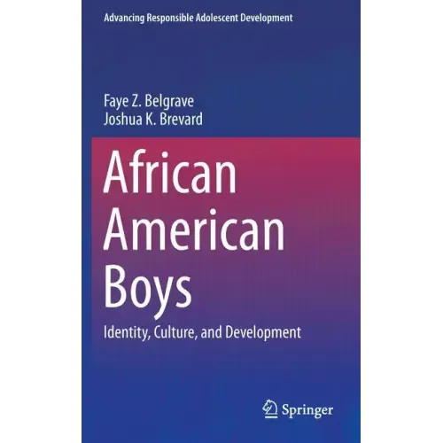 African American Boys: Identity, Culture, and Development