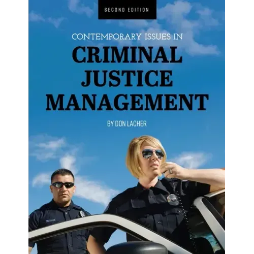 Contemporary Issues in Criminal Justice Management