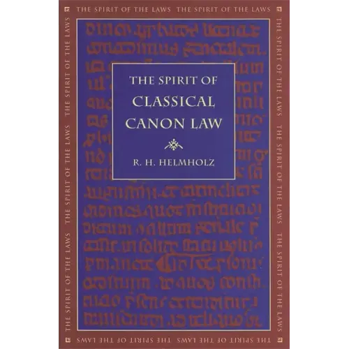 The Spirit of Classical Canon Law