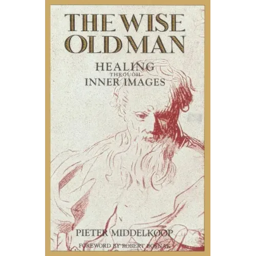 The Wise Old Man: Healing Through Inner Images