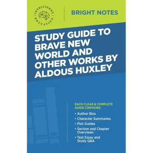 Study Guide to Brave New World and Other Works by Aldous Huxley - Paperback