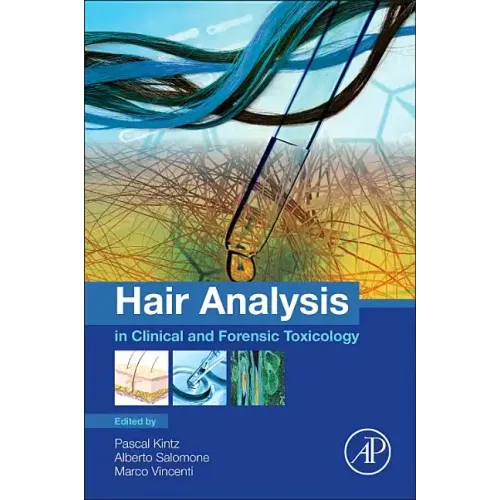 Hair Analysis in Clinical and Forensic Toxicology