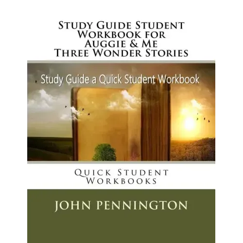 Study Guide Student Workbook for Auggie & Me Three Wonder Stories: Quick Student Workbooks