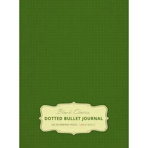 Large 8.5 x 11 Dotted Bullet Journal (Moss Green #14) Hardcover - 245 Numbered Pages